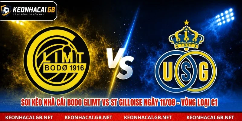 soi kèo nhà cái Bodo Glimt vs St Gilloise